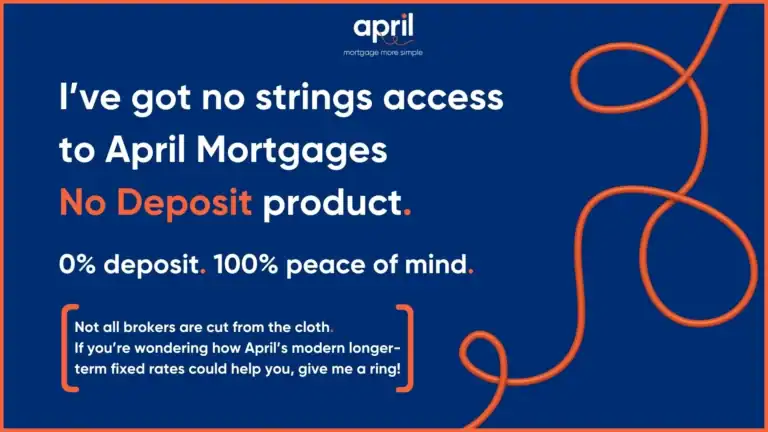 Everything You Need to Know About the April Mortgages No Deposit Mortgage image